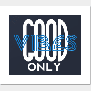 Good Vibes Only Posters and Art